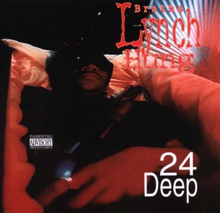00 - Brotha Lynch Hung - 24 Deep (1993)-front
